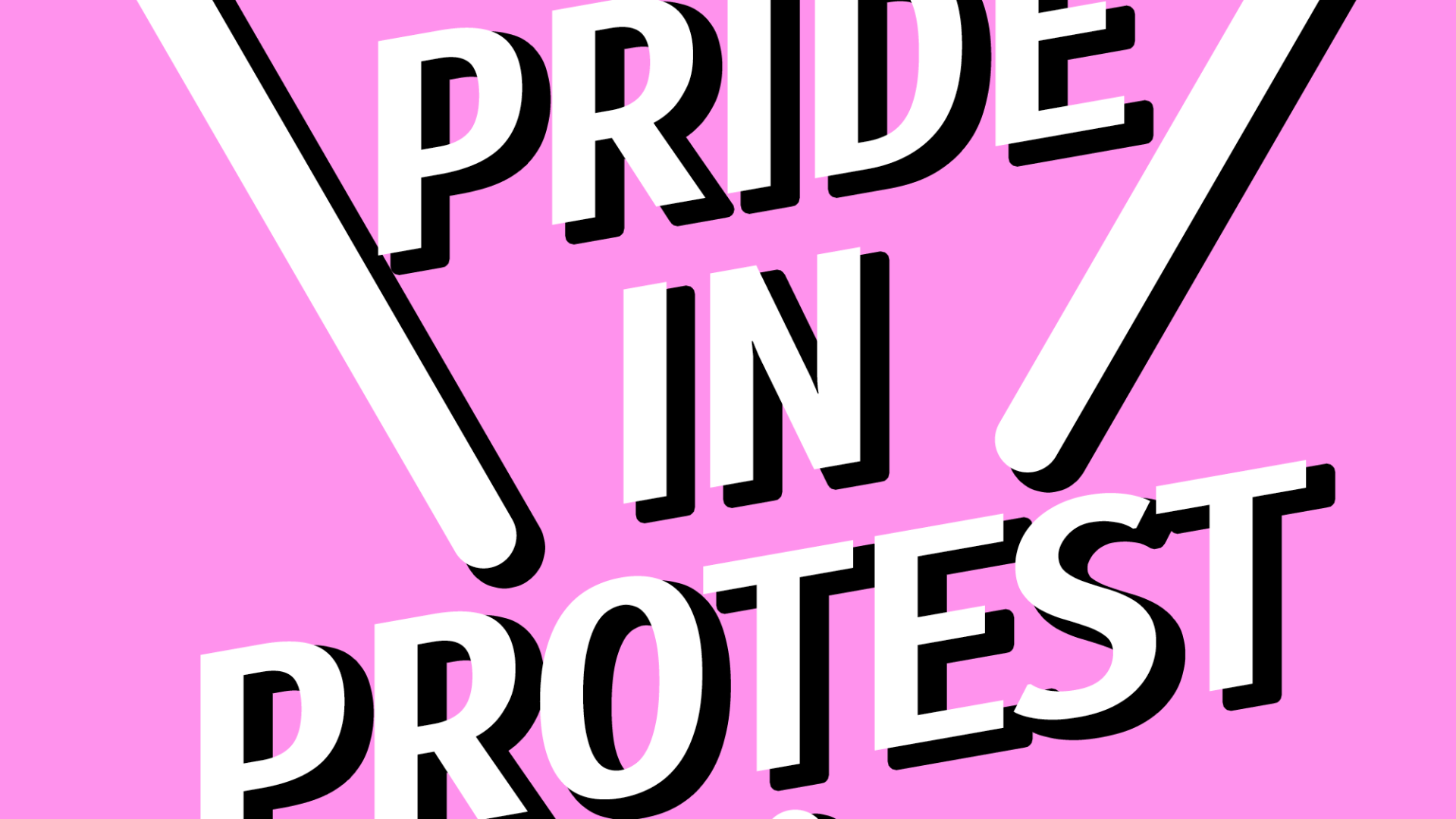 In Conversation with Pride in Protest
