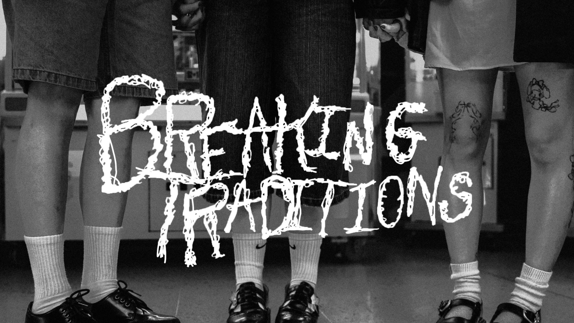 BREAKING TRADITIONS