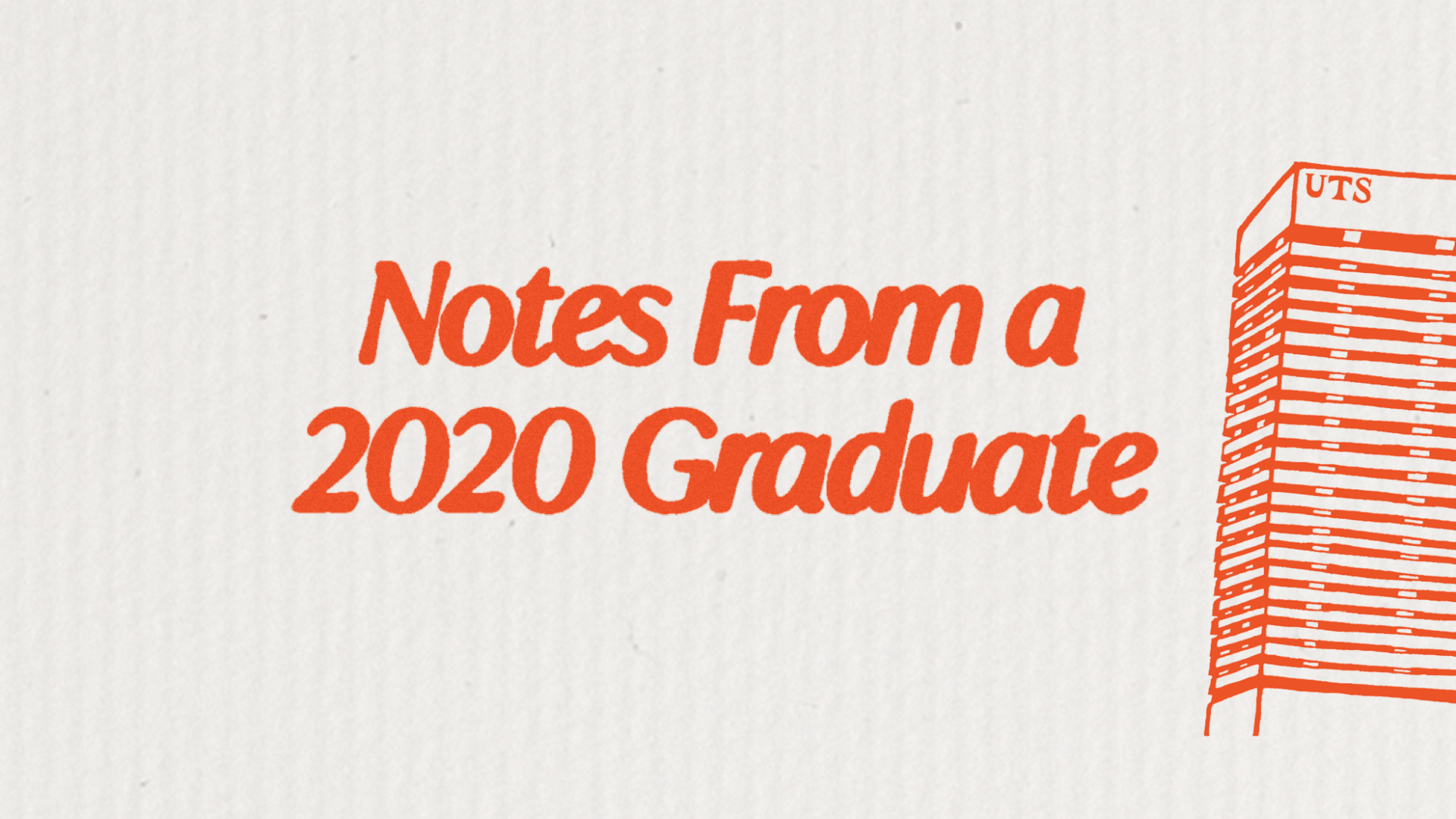 Notes From a 2020 Graduate