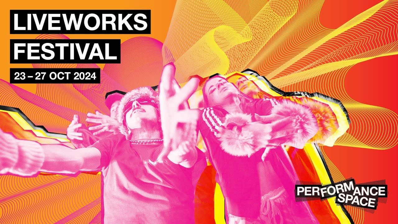 Liveworks Festival 2024